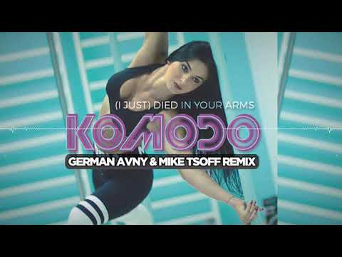 Komodo - (I Just) Died In Your Arms (German Avny & Mike Tsoff Remix)