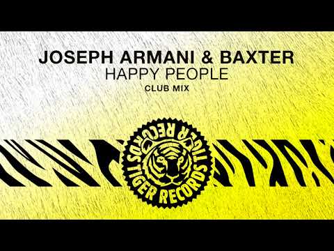 Joseph Armani & Baxter - Happy People (Club Mix)
