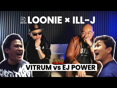 LOONIE × ILL-J | BREAK IT DOWN: Rap Battle Review E372 | FLIPTOP: VITRUM vs EJ POWER