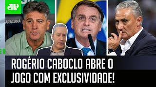 Exclusivo: Bolsonaro cobrou Renato Gaúcho no lugar de Tite na Seleção? Rogério Caboclo abre o jogo