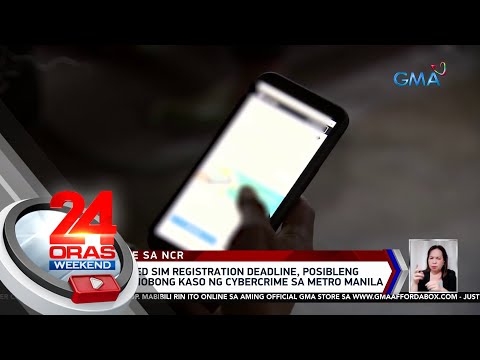 Extended SIM Registration deadline, posibleng sanhi ng lumobong kaso ng… 24 Oras Weekend