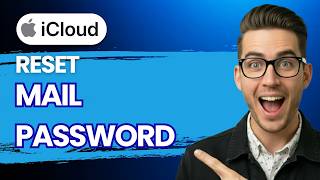 How to Reset iCloud Mail Password [2026 Full Guide]