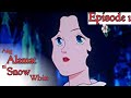 Ang Alamat Ni Snow White|Episode 1