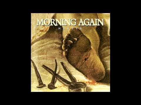 Morning Again - Martyr (Full Ep) - 1997