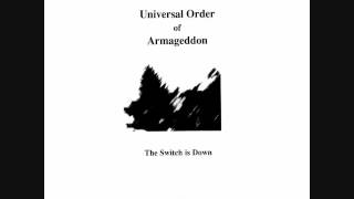 universal order of armageddon - the switch is down 12