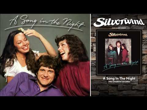 Silverwind - A Song In The Night