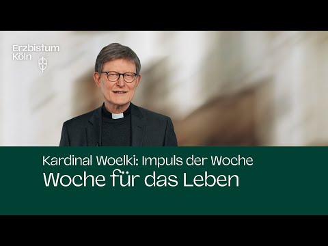 Impuls der Woche - Woche für das Leben (13. April 2024)