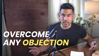 How To Handle ANY Objection On A Cold Call: 3 Steps