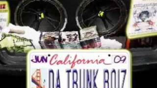 TRUNK BOIZ FT. TOO $HORT - DONT ACT LIKE A BITCH [10/2009]