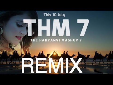 The Haryanvi Mashup THM 7 REMIX   Gurmeet Bhadana