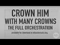 Crown him with many crowns - Full Orchestration