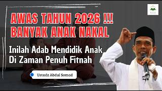 Download lagu SUKSES DIDIK ANAK DI ZAMAN PENUH FITNAH | Ustadz Abdul Somad | Ceramah UAS Terbaru mp3