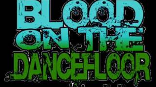 Blood on the dance floor - Slash Gash Terror Crew Anthem!