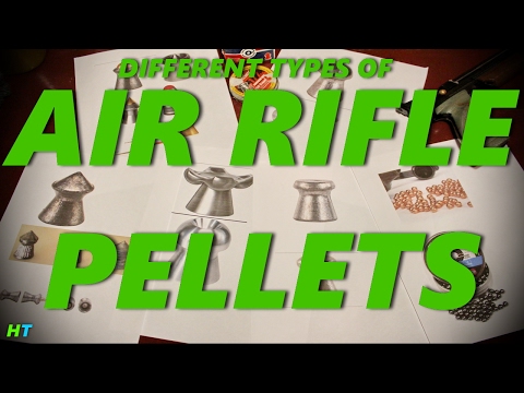 Different Types Of Air Rifle Pellets And Ammunition