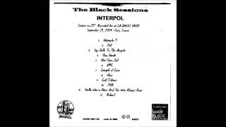 Interpol Roland Live (September 21, 2004) Black Sessions