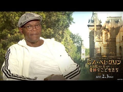 サミュエル・L・ジャクソンからのメッセージ付き・映画「ミス・ペレグリンと奇妙なこどもたち」予告