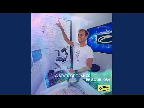 A State Of Trance (ASOT 1034) (Armin van Buuren and Steve Aoki’s New Collaboration)