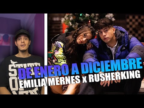 REACCION  A EMILIA MERNES x RUSHERKING || DE ENERO A DICIEMBRE