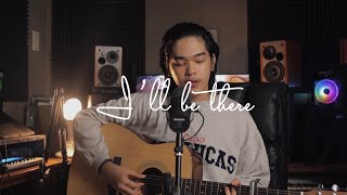I’ll Be There (Julie Anne San Jose) Cover by Arthur Miguel