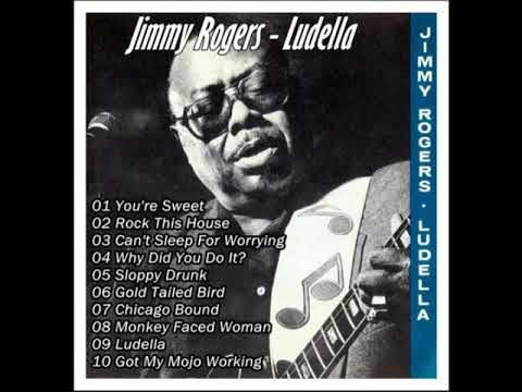 Jimmy Rogers - Ludella [Full Album]