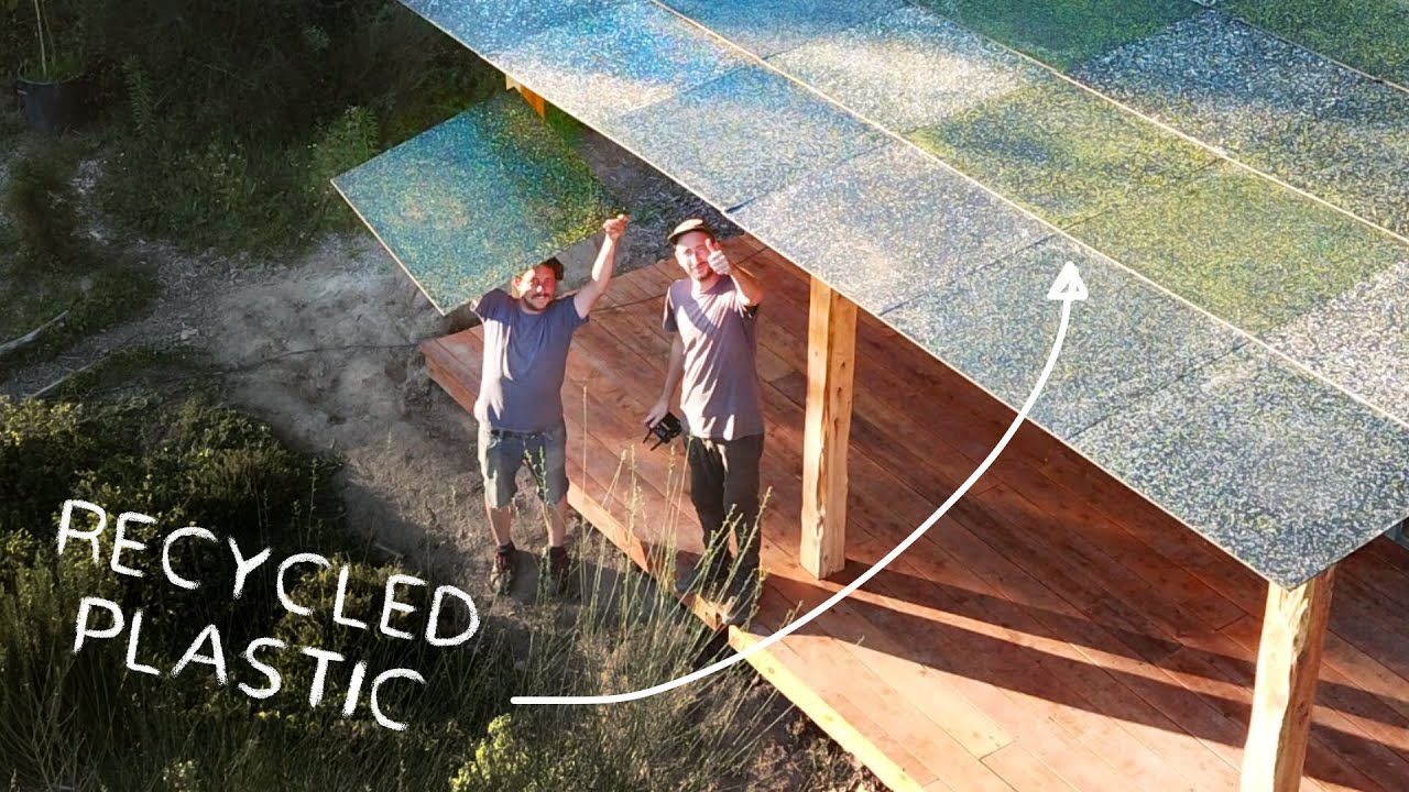 #40 We made a roof from RECYCLED PLASTIC sheets