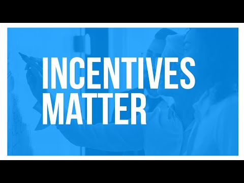 Incentives Matter