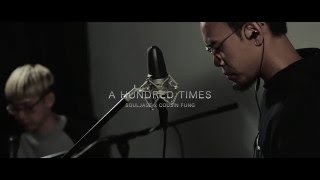 SoulJase &amp; Cousin Fung - A Hundred Times (The Glassics version)