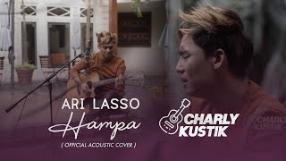 Download lagu Charly Van Houten - Hampa ( Ari Lasso ) - ( Acoustic Cover 31) mp3