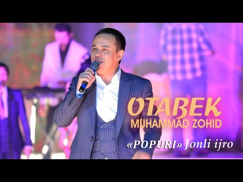Otabek Muhammadzohid - POPURI (Oysanam, Jonim asir, Malla soch, Asakani bog'ida, Atalimni)