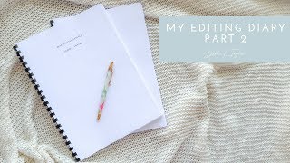 My Editing Diary (Part 2)