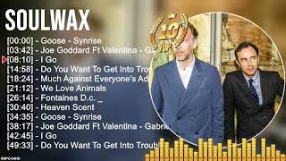 S o u l w a x Greatest Hits ~ Top 100 Artists To Listen in 2022 &amp; 2023