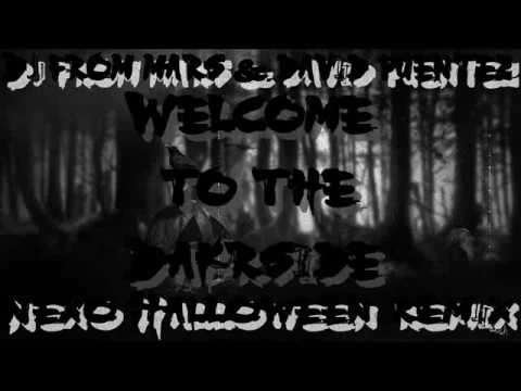 Djs From Mars & David Puentez - Welcome To The Darkside_  NEXO Halloween Remix