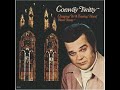 Conway Twitty - Clinging To A Saving Hand