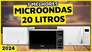 3 Melhores MICROONDAS 20 Litros de 2024. Qual o Microondas com o MELHOR CUSTO BENEFÍCIO?