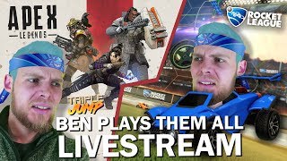 Rocket League & Apex Legends: BEN PLAYS THEM ALL | TripleJump Live