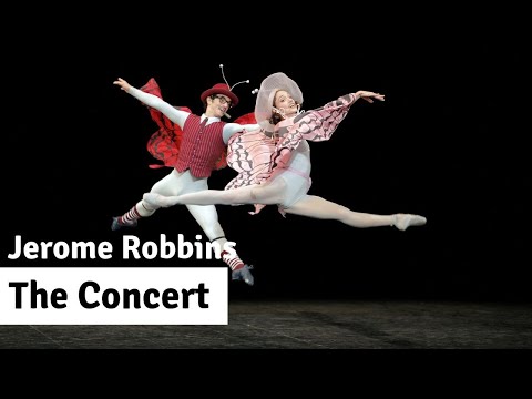 Jerome Robbins - The Concert