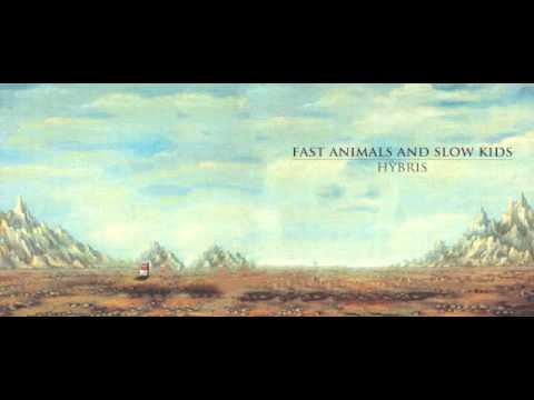 Canzone Per Un Abete, Parte II (Hybris) - Fast Animals And Slow Kids (Woodworm 2013)