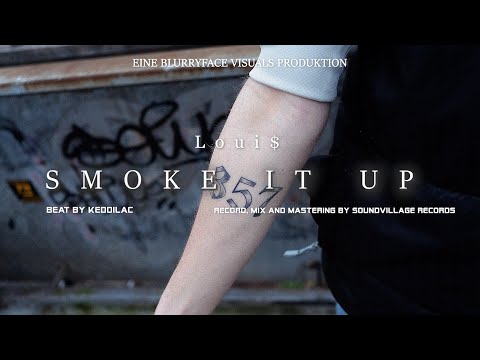 Loui$ - Smoke it up