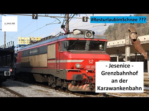 Jesenice - Border Station of the Karawanks | Alpine Railway | Rest of the Holiday in the Snow | P...