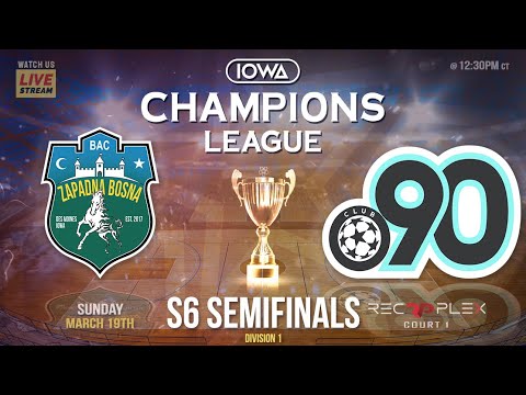🎥⚽ S6 SEMIFINALS - D1 | FC Bosnia United vs Club 90 | Iowa Champions League | 🔴LIVE S6E121
