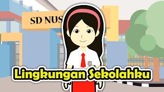 Download lagu My School Environment | Keeping the School Environment Clean | Learning Every Day | PPKN - 1 SD mp3