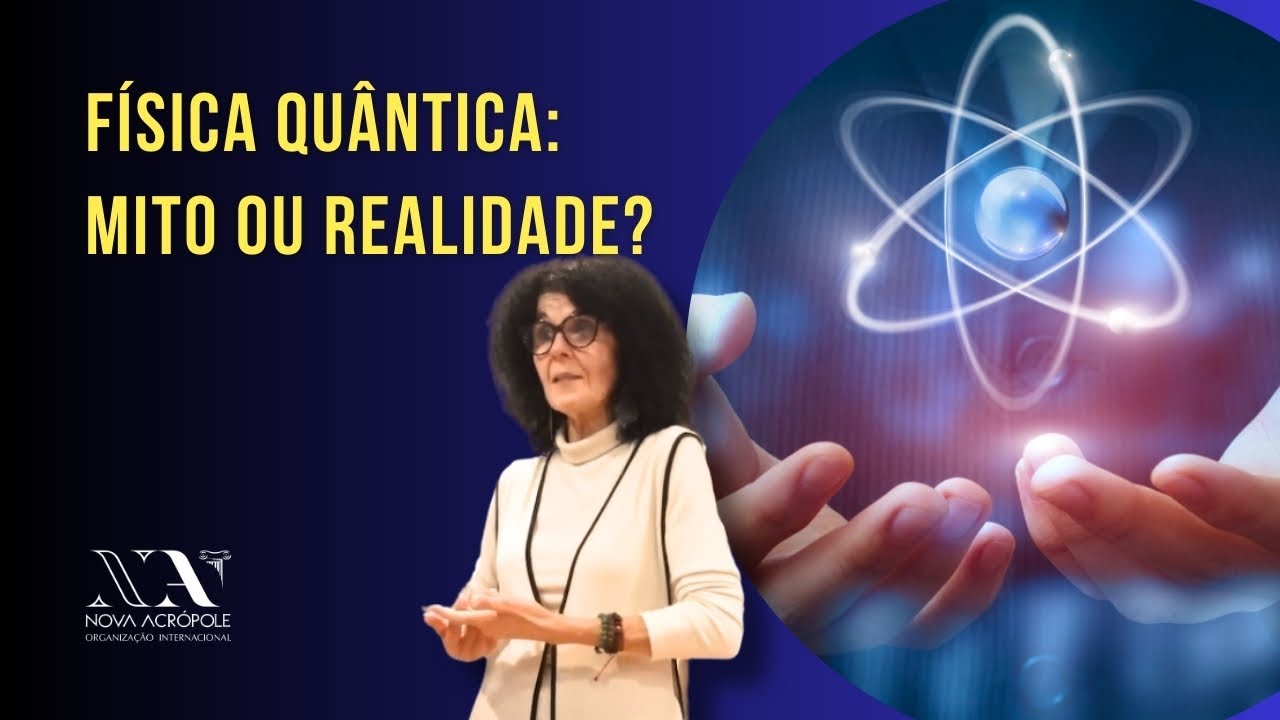 Física Quântica: Mito ou Realidade