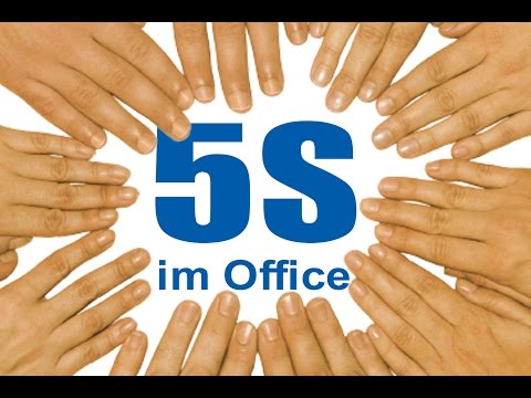 5S-Methode als ergänzendes Fitnessprogramm für die neue Arbeitswelt