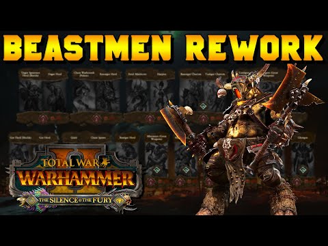Beastmen Rework Guide | The Silence & the Fury DLC