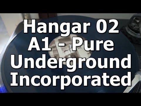 Hangar 02 - A1 - Pure Underground - Incorporated