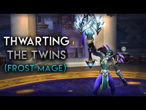 Thwarting the Twins Artifact Challenge (Frost Mage) | Legion Patch 7.2 |