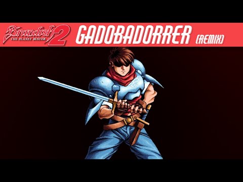 Gadobadorrer (MirageVision Remix)