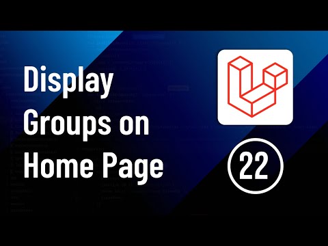 Render Groups on Home Page - Part 22 | Laravel Social Media Website