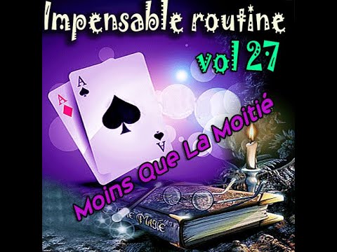 Voir la vidéo Impensable Routine N° 27 - Moins Que La moitié ( Téléchargement )
