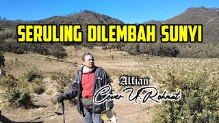 Download lagu LIRIK LAGU SERULING DILEMBAH SUNYI - ALFIAN | COVER U.ROHMAT mp3
